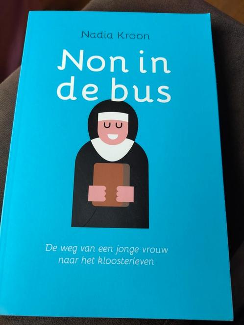 Nadia Kroon - Non in de bus, Boeken, Godsdienst en Theologie, Zo goed als nieuw, Ophalen of Verzenden