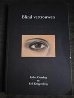 Esther Crombag & Erik Knippenberg - Blind vertrouwen, Verzenden, Zo goed als nieuw, Crombag & Knippenberg