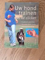 Uw hond trainen met de clicker, hondentraining, Ophalen of Verzenden, Zo goed als nieuw