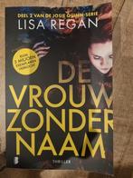 De vrouw zonder naam - Lisa Regan, Boeken, Thrillers, Ophalen of Verzenden, Zo goed als nieuw, Nederland