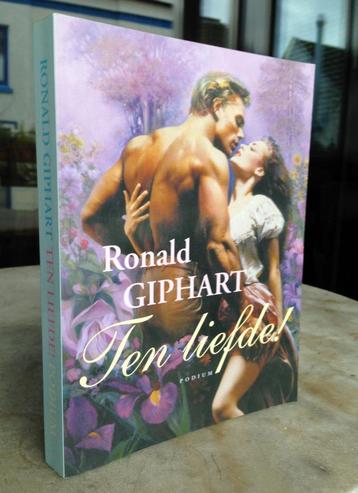 Giphart, Ronald - Ten liefde! (2001 1e dr.) beschikbaar voor biedingen