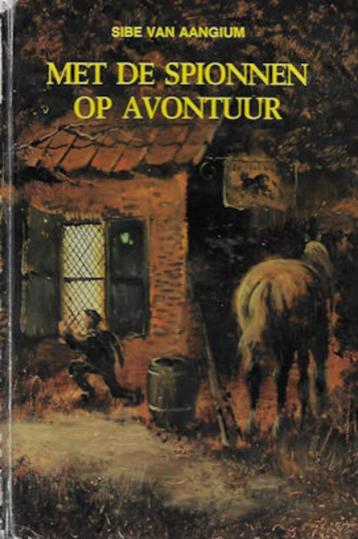 Sibe van Aangium: Met de spionnen op avontuur beschikbaar voor biedingen