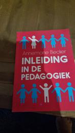 Inleiding in de Pedagogiek - Annemarie Becker, Ophalen of Verzenden, Gelezen, HBO, Annemarie Becker