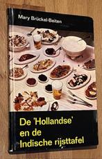 Mary Bruckel-Beiten  De"Hollandse" en de Indische rijsttafel, Boeken, Kookboeken, Gelezen, Azië en Oosters, Mary Bruckel-Beiten