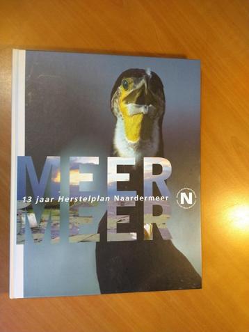 13 jaar Herstelplan Naardermeer. Meer meer beschikbaar voor biedingen