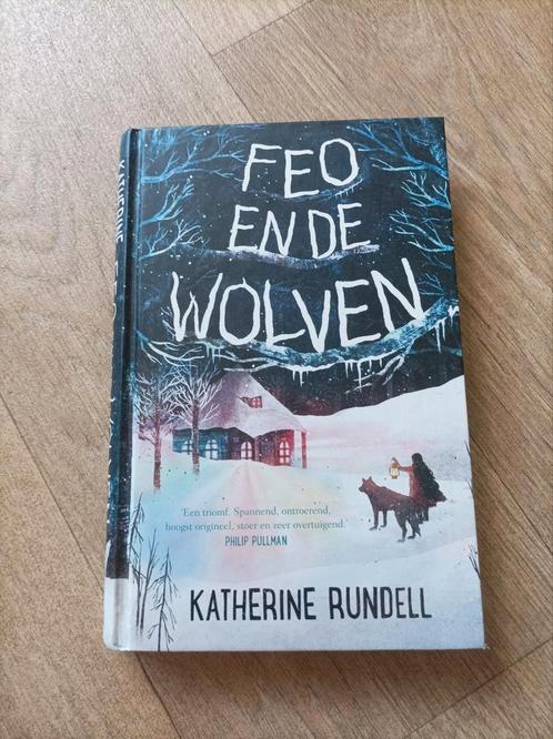 Katherine Rundell - Feo en de wolven, Boeken, Kinderboeken | Jeugd | 10 tot 12 jaar, Zo goed als nieuw, Ophalen of Verzenden