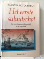 Het eerste saluutschot -De Amerikaanse vrijheidsstrijd en de, Boeken, Ophalen of Verzenden, 17e en 18e eeuw, Zo goed als nieuw