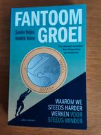 Hendrik Noten - Fantoomgroei, Maatschappij en Samenleving, Hendrik Noten; Sander Heijne, Ophalen of Verzenden, Zo goed als nieuw