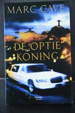 De optiekoning. Marc Cave, Ophalen of Verzenden, Nieuw, Marc Cave