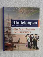 Hindeloopen - Stad van levende herinneringen, Boeken, Ophalen of Verzenden, Zo goed als nieuw