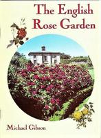 Gibson - The English Rose Garden, Boeken, Wonen en Tuinieren, Nieuw, Ophalen of Verzenden, Tuinieren en Tuinplanten