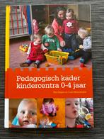 Pedagogisch kader kindcentra 0-4 - Studieboek, Boeken, Ophalen of Verzenden, Beta, Zo goed als nieuw, HBO