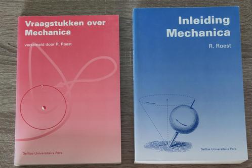 Inleiding Mechanica + Vraagstukken over Mechanica (R. Roest), Boeken, Studieboeken en Cursussen, Gelezen, WO, Beta, Ophalen of Verzenden