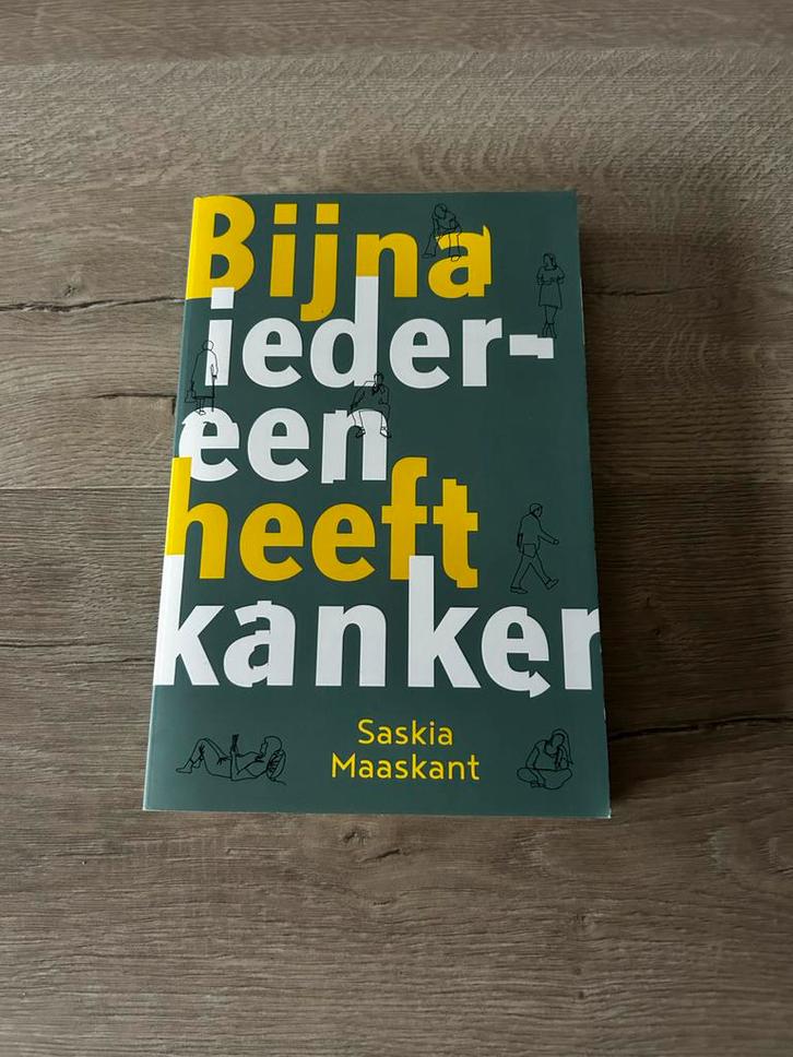 Bijna iedereen heeft kanker - Saskia Maaskant, Boeken, Biografieën, Zo goed als nieuw, Ophalen of Verzenden