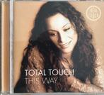 Total Touch - This Way - (CD) (Trijntje Oosterhuis), Ophalen, 2000 tot heden, Zo goed als nieuw