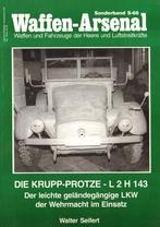 Die Krupp- Protze - L 2 H 143. Der leichte geländegängige LK, Boeken, Oorlog en Militair, Gelezen, Ophalen of Verzenden, Tweede Wereldoorlog
