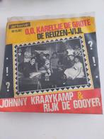 Johnny Kraaykamp & Rijk de Gooyer , o o Kareltje de grote, Cd's en Dvd's, Vinyl Singles, Ophalen of Verzenden, Zo goed als nieuw