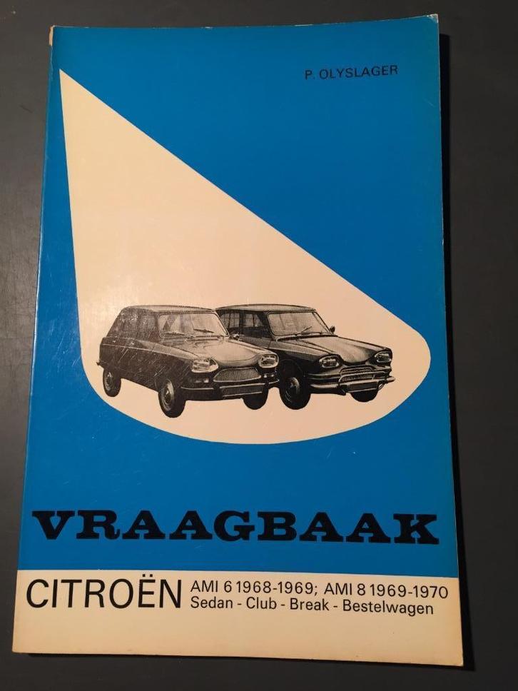 Vraagbaak Citroën AMI 6 _ AMI 8 _ 1968/1970, Auto diversen, Handleidingen en Instructieboekjes, Ophalen