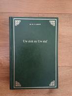 Ds. W. C. Lamain - Uw stok en Uw staf. Prima staat, Boeken, Ophalen of Verzenden, Ds. W. C. Lamain, Christendom | Protestants