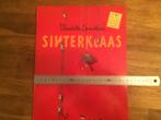 prentenboek sinterklaas Charlotte Dematons, Diversen, Sinterklaas, Ophalen of Verzenden, Zo goed als nieuw