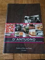 D'Antuono - Familierecepten uit de Italiaanse keuken, Tapas, Hapjes en Dim Sum, Gezond koken, Ophalen of Verzenden, Famke en Floor van Praag