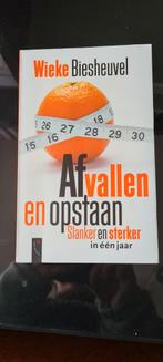 Afvallen en Opstaan - Wieke Biesheuvel, Boeken, Ophalen of Verzenden, Zo goed als nieuw, Dieet en Voeding, Wieke Biesheuvel