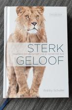 Sterk in Geloof - Bobby Schuller (ZGAN), Ophalen of Verzenden, Zo goed als nieuw, Bobby Schuller, Christendom | Protestants