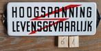 Hoogspanning, Verzamelen, Merken en Reclamevoorwerpen, Ophalen of Verzenden, Gebruikt, Reclamebord