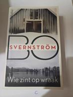 Bo Svernström - Wie zint op wraak, Boeken, Ophalen of Verzenden, Zo goed als nieuw, Bo Svernström
