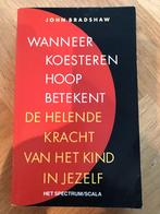 Wanneer koesteren hoop betekent, J. Bradshaw, Boeken, Gelezen, John Bradshaw, Ophalen of Verzenden, Ontwikkelingspsychologie