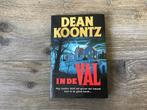 In de Val , Dean Koontz ., Ophalen of Verzenden, Gelezen