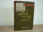 Ds. D. Heemskerk - Zo ik niet had geloofd, Ophalen of Verzenden, Gelezen, Christendom | Protestants