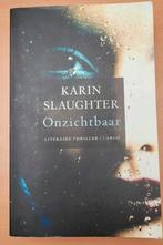 Karin Slaughter - Onzichtbaar, Gelezen, Karin Slaughter, Nederland, Ophalen