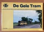De Gele Tram, Ophalen of Verzenden