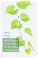 Mindfulness en bevrijding van depressie (Mark Williams), Boeken, Esoterie en Spiritualiteit, Ophalen of Verzenden, Zo goed als nieuw