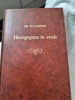 Heengegaan in vrede. Ds WC Lamain e/a, Boeken, Christendom | Protestants, Ophalen of Verzenden, Zo goed als nieuw, Ds WC Lamain e/a