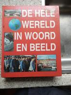De Hele Wereld rond in Woord en Beeld, 20e eeuw of later, Overige gebieden, Ophalen of Verzenden, Zo goed als nieuw