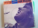 Dom mclean 7inch crying, Cd's en Dvd's, Vinyl Singles, Ophalen of Verzenden, Zo goed als nieuw, Pop
