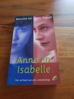 Benoîte en Flora Groult - Anne en Isabelle, Europa overig, Verzenden, Zo goed als nieuw, Benoîte Groult