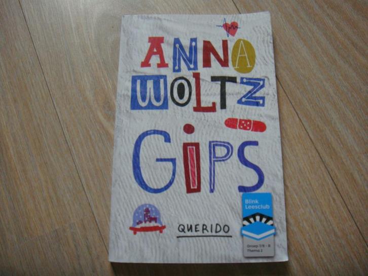 Gips, Anna Woltz, Boeken, Kinderboeken | Jeugd | 10 tot 12 jaar, Gelezen, Ophalen of Verzenden