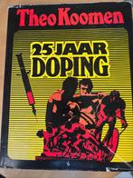 Theo Koomen - 25 Jaar Doping, Ophalen of Verzenden, Gelezen, Theo Koomen, Overige sporten