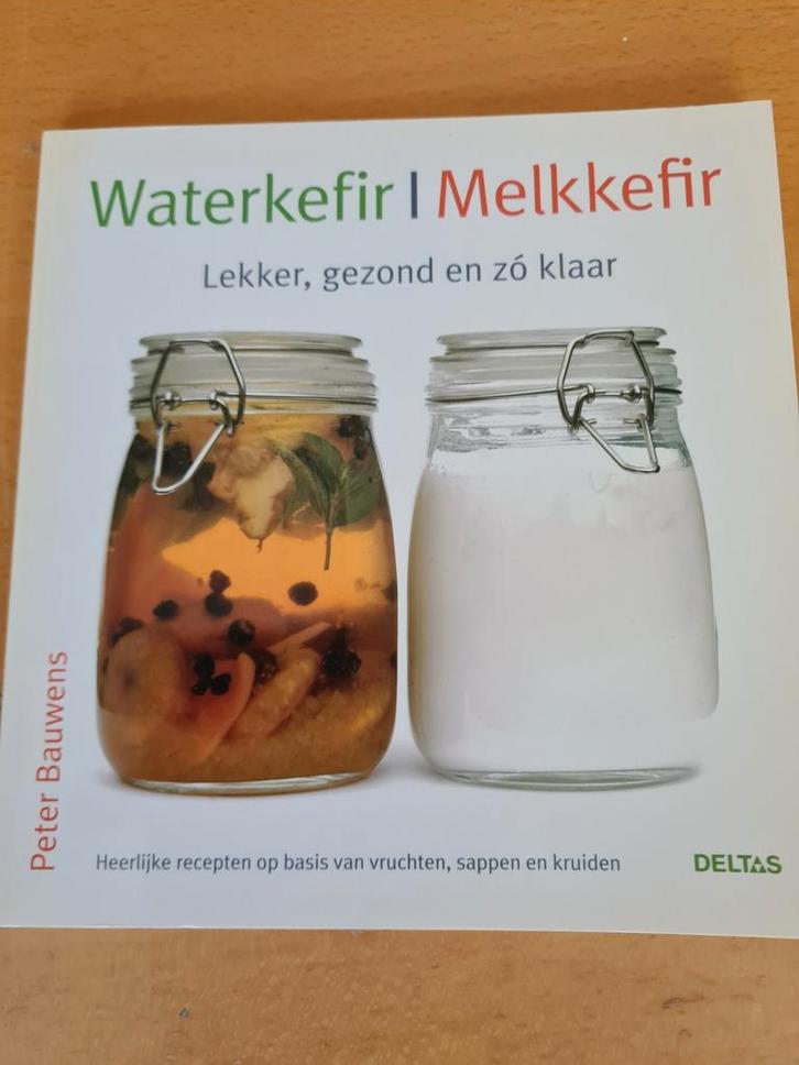 Waterkefir | Melkkefir - Lekker, gezond en zó klaar!, Boeken, Kookboeken, Zo goed als nieuw, Overige typen, Overige gebieden, Gezond koken
