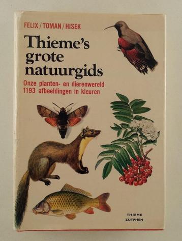 Felix / Toman / Hisek - Thieme's grote natuurgids  beschikbaar voor biedingen