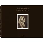Marc Lagrange - Chocolate, Boeken, Nieuw, Fotografen, Ophalen of Verzenden
