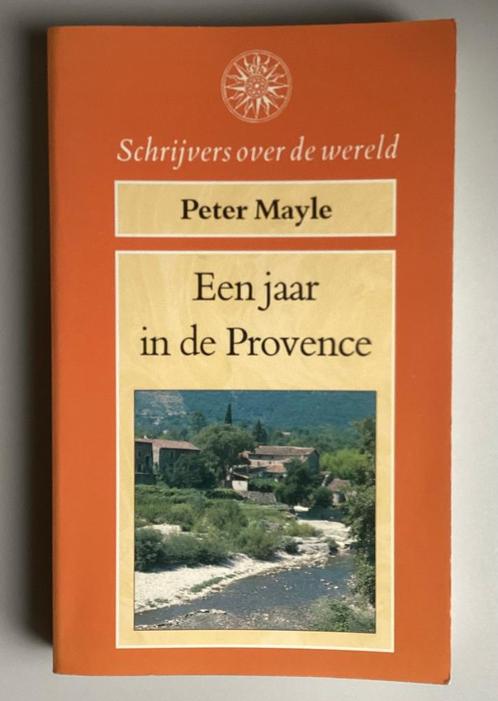 Peter Mayle - Een jaar in de Provence (reisverhaal), Boeken, Reisverhalen, Zo goed als nieuw, Europa, Ophalen of Verzenden