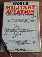 World Military Aviation: Aircraft, Airforces & Weaponry, Boeken, Ophalen of Verzenden, Gelezen