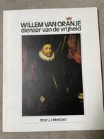 Boek Willem van Oranje dienaar van de vrijheid., Boeken, Ophalen of Verzenden, 20e eeuw of later, Zo goed als nieuw