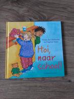 Boek hoi, naar school!, Ophalen, Zo goed als nieuw, Fictie algemeen