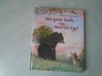 het grote boek van beer & egel, ingrid en dieter schubert, Ophalen of Verzenden, Zo goed als nieuw, Ingrid & Dieter Schubert, Fictie algemeen