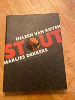 Stout - Heleen van Royen & Marlies Dekkers, Ophalen, Zo goed als nieuw, Nederland